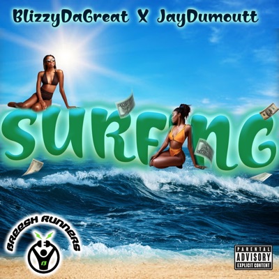 SURFING (feat. BlizzyDaGreat & JayDumoutt) - Single
