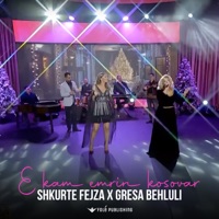 E kam emrin Kosovar - Single - Shkurte Fejza & Gresa Behluli