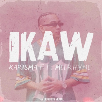 IKAW (feat. Melrhyme) - Single
