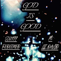 God is good - Single - ScottyRedeemed-realtalkmusik