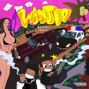 Wanted (feat. RMC Mike)