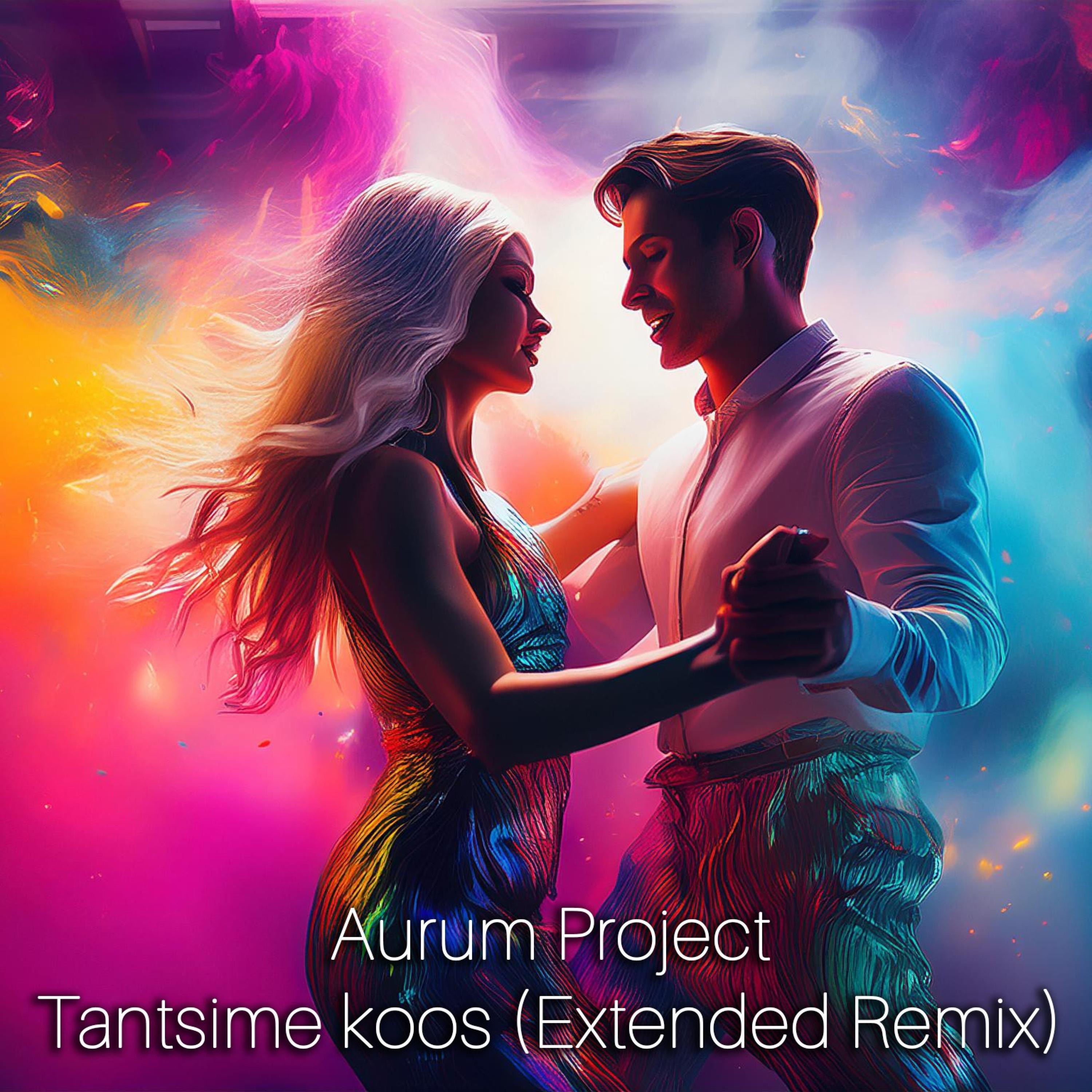 Tantsime koos (Extended Remix) - Single
