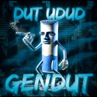 DUT UDUD GENDUT - Single - GOTH exe