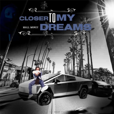 Closer to my dreams - Single