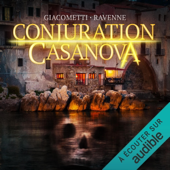 Audiobook cover for Conjuration Casanova: Antoine Marcas 3 by Eric Giacometti & Jacques Ravenne