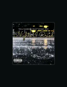 Escucha a TrillTheBoss, mira vídeos musicales, lee la biografía, consulta fechas de giras y mucho más.