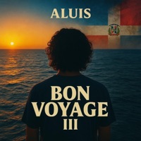 Bon Voyage III - Single - ALuis