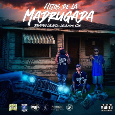 Hijos de la Madrugada (feat. Galaz2002 & Homs Klan) - Single