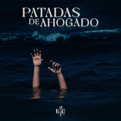 Patadas De Ahogado - Single