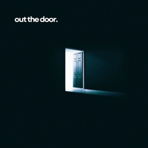 Out The Door - Single
