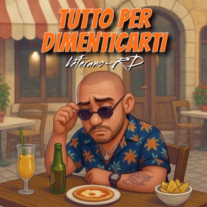 Tutto Per Dimenticarti