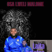Osa Lwele Malome - LAITA KELETSO