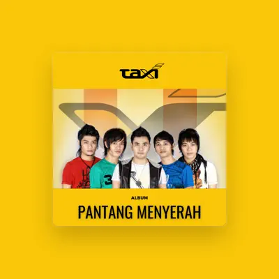 Listen to Taxi, watch music videos, read bio, see tour dates & more!