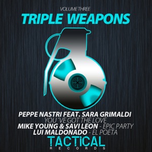 Triple Weapons (Volume Three) [feat. Sara Grimaldi] - Single