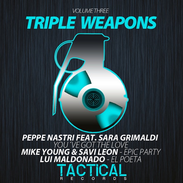 Triple Weapons (Volume Three) [feat. Sara Grimaldi] - Single