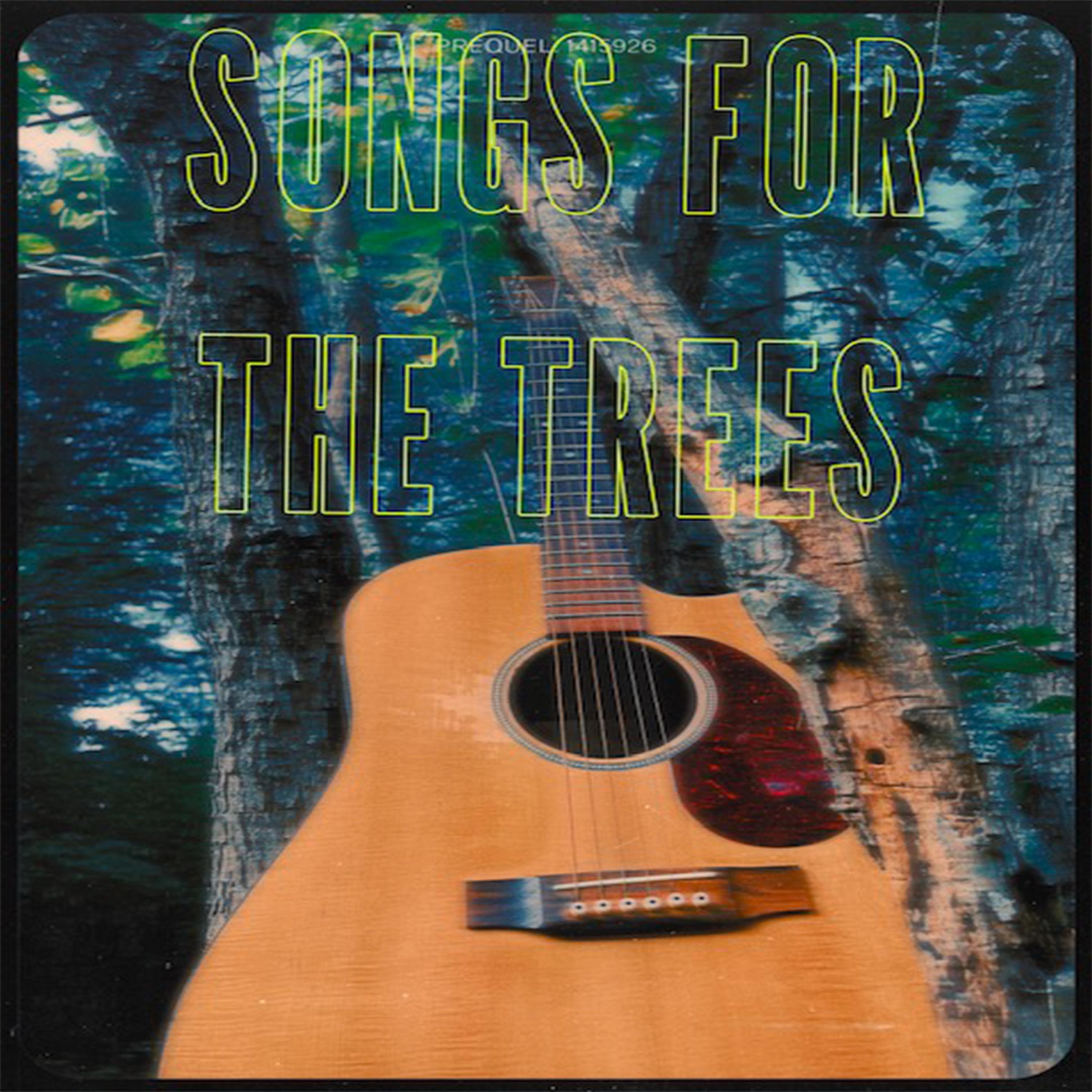 Songs For The Trees - EP