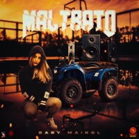 Maltrato - Single - Baby MAIKOL