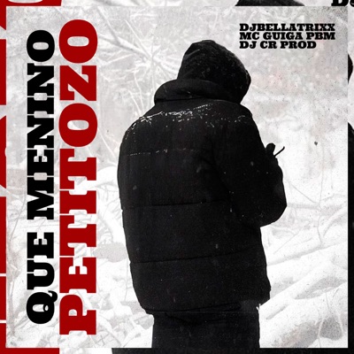 Que Menino Petitozo - Single