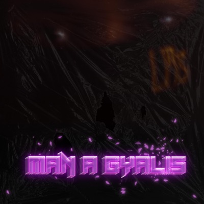 MAN A GYALIS - Single