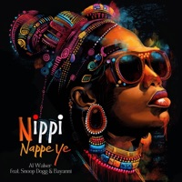 Nippi Nappe ye (feat. Bayanni) [Original] - Single - Al Walser