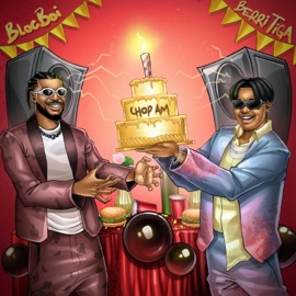 Chop Am (feat. Berri-Tiga) Blocboi