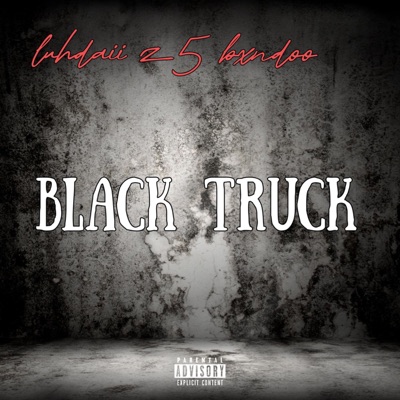 Black Truck (feat. 1luhdaii & Peysoo) - Single