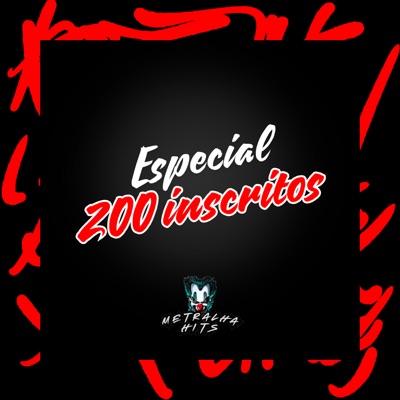 Especial 200 Inscritos - Single