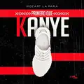Primero Que Kanye