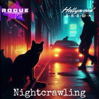Nightcrawling - Single - Rogue FX & Hollywood Brown