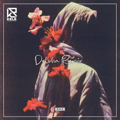 Deloha Remix' - Single