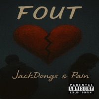 Fout (feat. Pain & Sykee145) - Single - Jackdongs