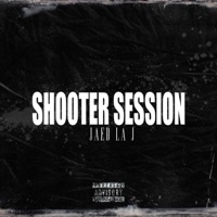 Jaed la j:SHOOTER SESSION #7 (feat. jaed la j) - Single - elshooter