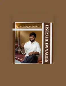 Surya Murugesh सुनें, म्यूज़िक वीडियो देखें, बायो पढ़ें, दौरे की तारीखें और बहुत कुछ देखें!