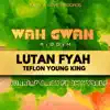 Lutan Fyah - Running Away from Self