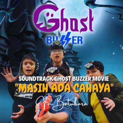 Masih Ada Cahaya (From" Ghost Buzzer") - Single