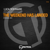 The Weekend Has Landed - Single - Luca Debonaire