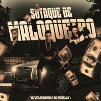 Sotaque de Maloqueiro - Single - Mc Guilherminho & MC Perrella