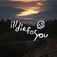 i'll die for you - Single - Dyingforcertain