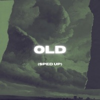 Old (Sped Up) - Single - Titus Haskins