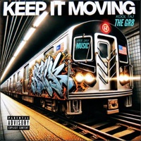 Keep It Moving - Single - Kool Taj The Gr8
