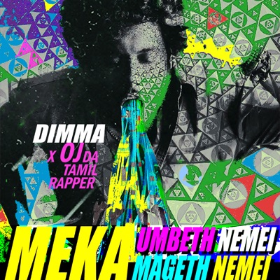 Meka Umbeth nemei Meka Mageth nemei (feat. OJ Da Tamil Rapper) - Single