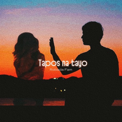 Tapos Na Tayo - Single