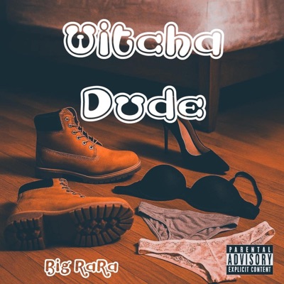 Witcha Dude - Single