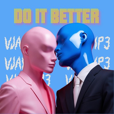 Do It Better - Single