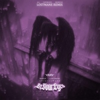 IN YOUR EYES (LOSTMANE REMIX) - Single - BSB2K, CRYSTXLMXNE & LOSTMANE