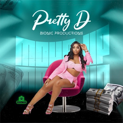 Move Up (feat. Pretty D) - Single