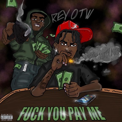 Fuck You Pay Me - EP