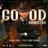 STILL CHOP (feat. DJ Dareon Production Sounds) [REMIX] - Single - Jahllano