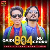 Qaidi 804 Nu Choro - Single - Khalil Sohna & Ajmal Khan