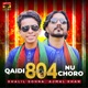 Qaidi 804 Nu Choro Single